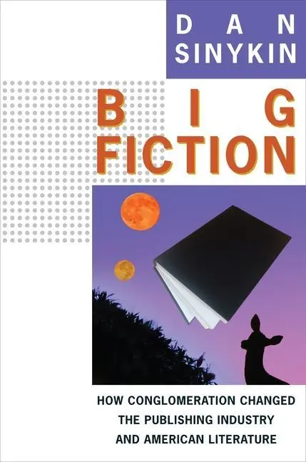 Cover: 9780231192958 | Big Fiction | Dan Sinykin | Taschenbuch | Einband - flex.(Paperback)