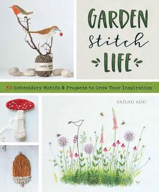 Cover: 9781940552958 | Garden Stitch Life | Kazuko Aoki | Taschenbuch | Englisch | 2025