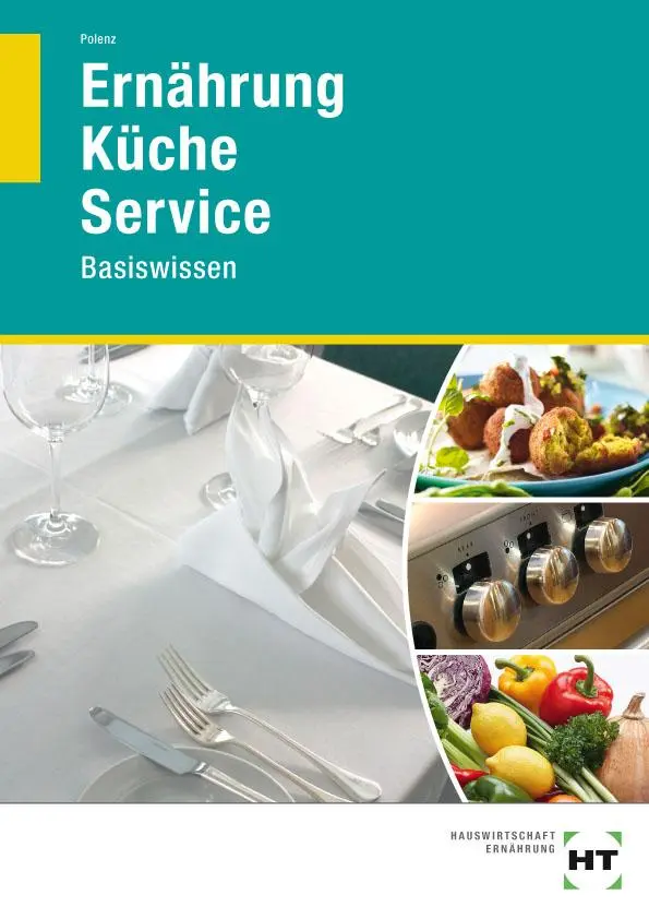 Cover: 9783582042958 | Ernährung - Küche - Service | Basiswissen | Anke Polenz | Taschenbuch