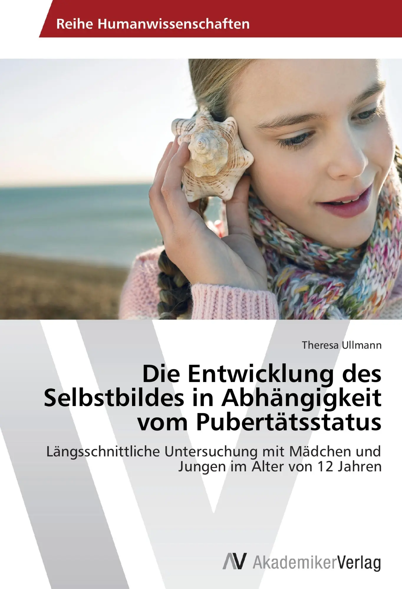 Cover: 9783639632958 | Die Entwicklung des Selbstbildes in Abhängigkeit vom Pubertätsstatus