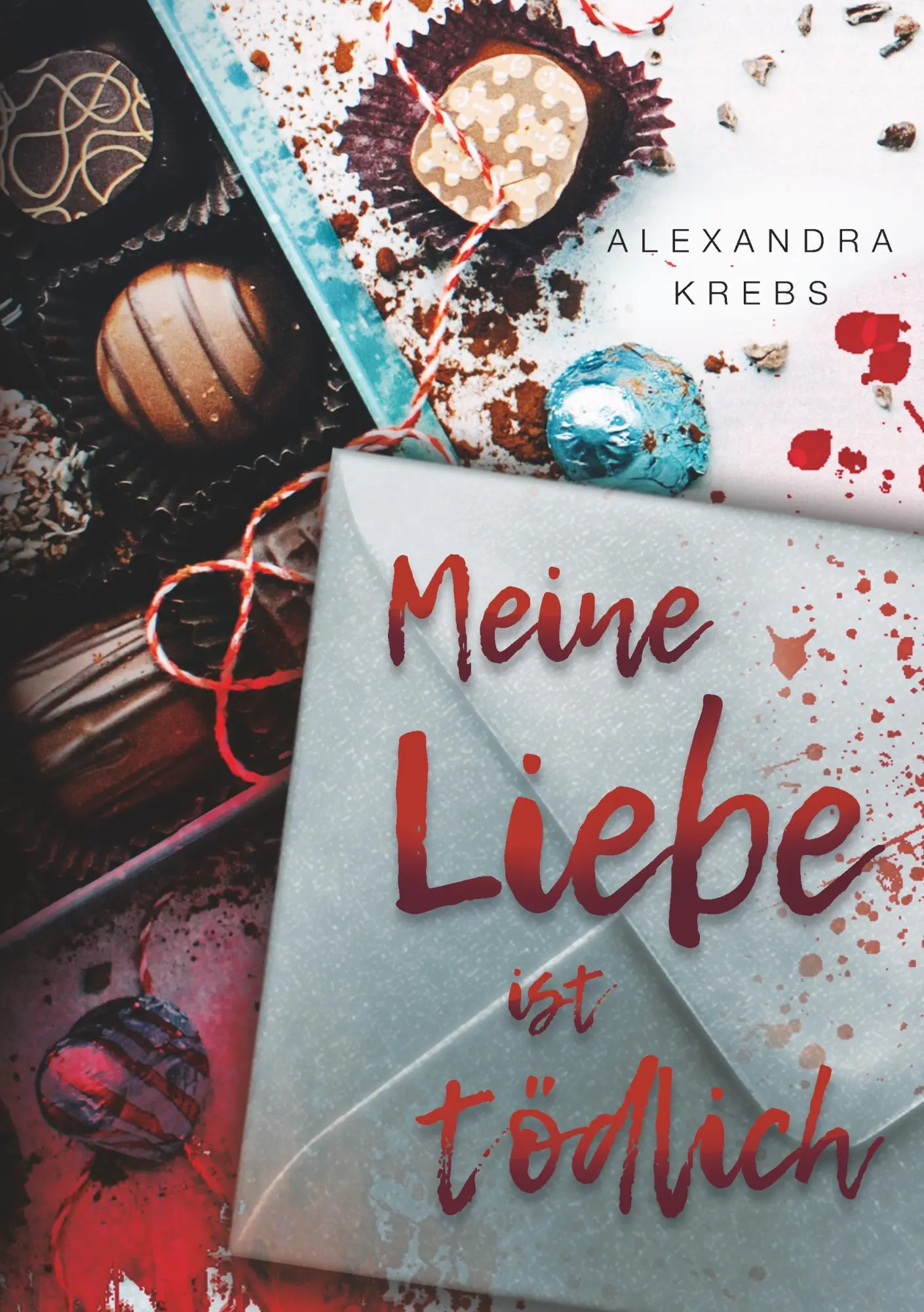 Cover: 9783740752958 | Meine Liebe ist tödlich | Alexandra Krebs | Taschenbuch | Paperback