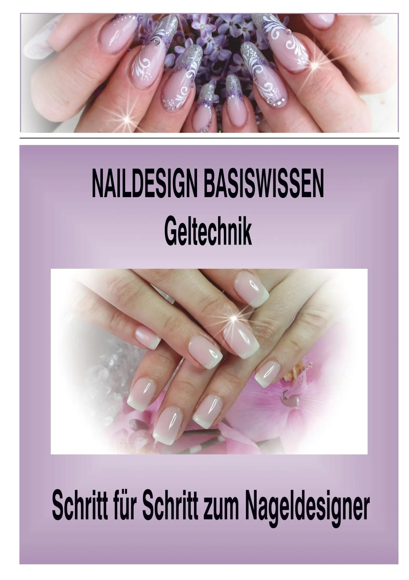 Cover: 9783749452958 | Naildesign Basiswissen Geltechnik | Sabine Tusl | Taschenbuch | 88 S.