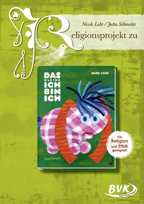 Cover: 9783867402958 | Religionsprojekt zu Das kleine Ich bin ich | Nicole Lohr (u. a.)