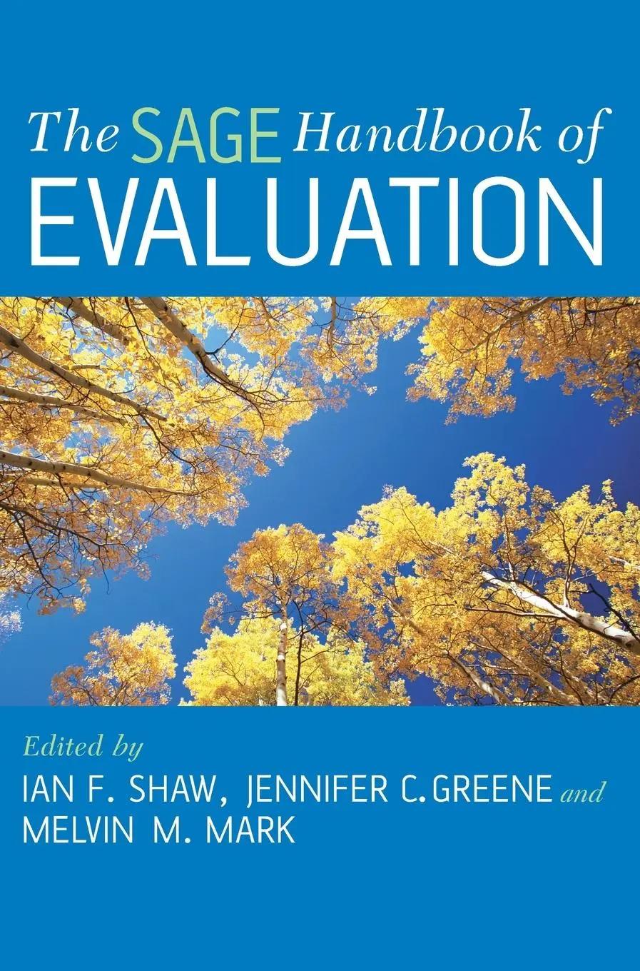 Cover: 9780761973058 | The SAGE Handbook of Evaluation | Ian Shaw (u. a.) | Buch | Englisch