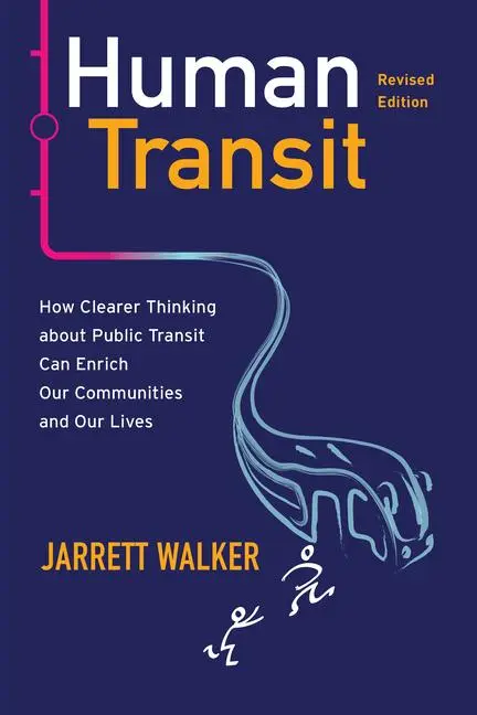 Cover: 9781642833058 | Human Transit, Revised Edition – How Clearer Thinking about Public...