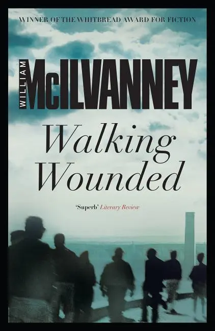 Cover: 9781782113058 | Walking Wounded | William McIlvanney | Taschenbuch | 192 S. | Englisch