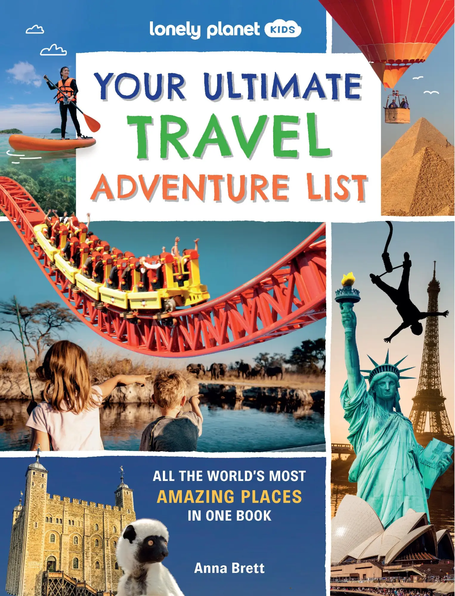 Cover: 9781837583058 | Lonely Planet Kids Your Ultimate Travel Adventure List | Lonely Planet