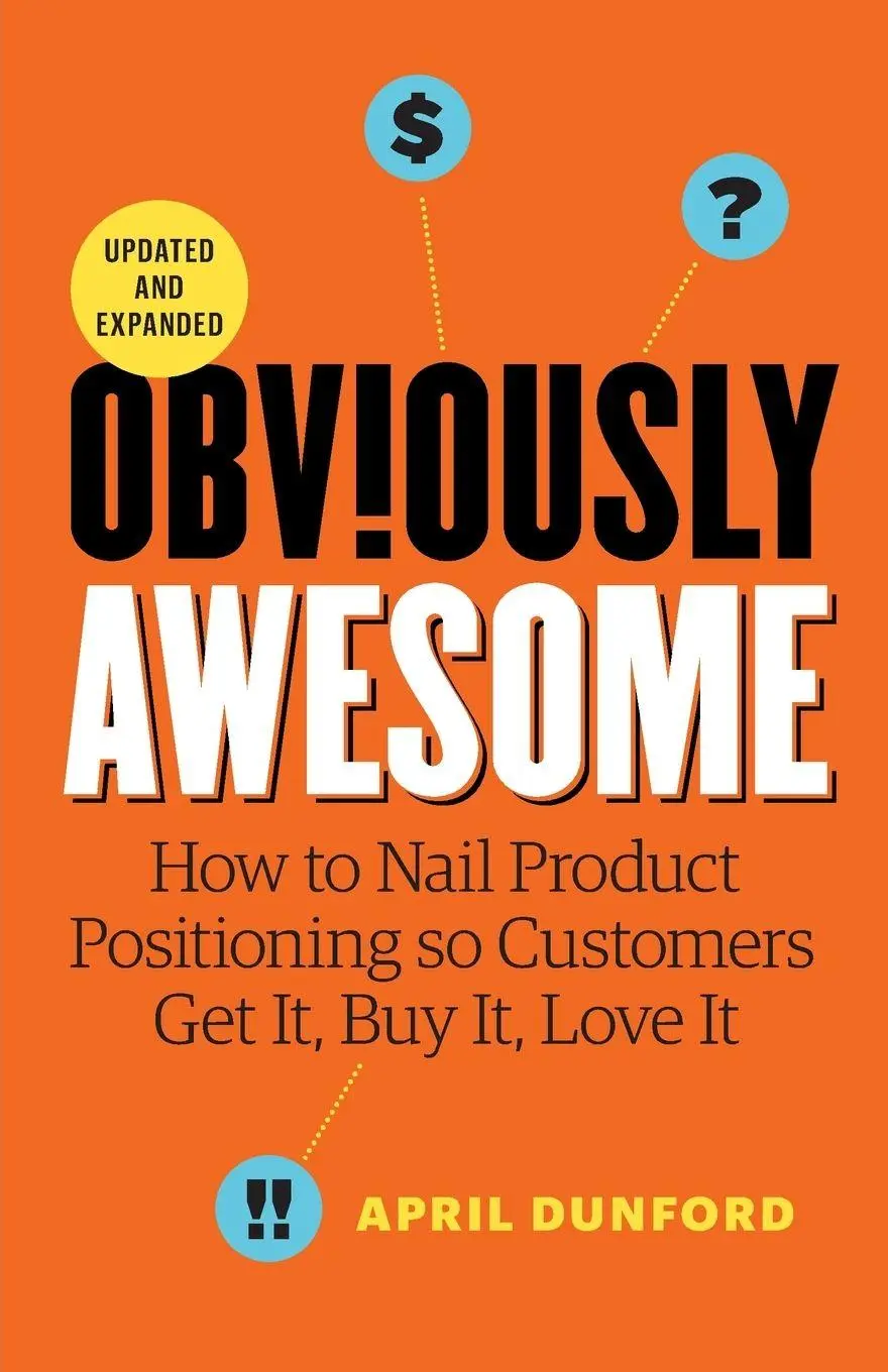 Cover: 9781999023058 | Obviously Awesome | April Dunford | Taschenbuch | Englisch | 2026