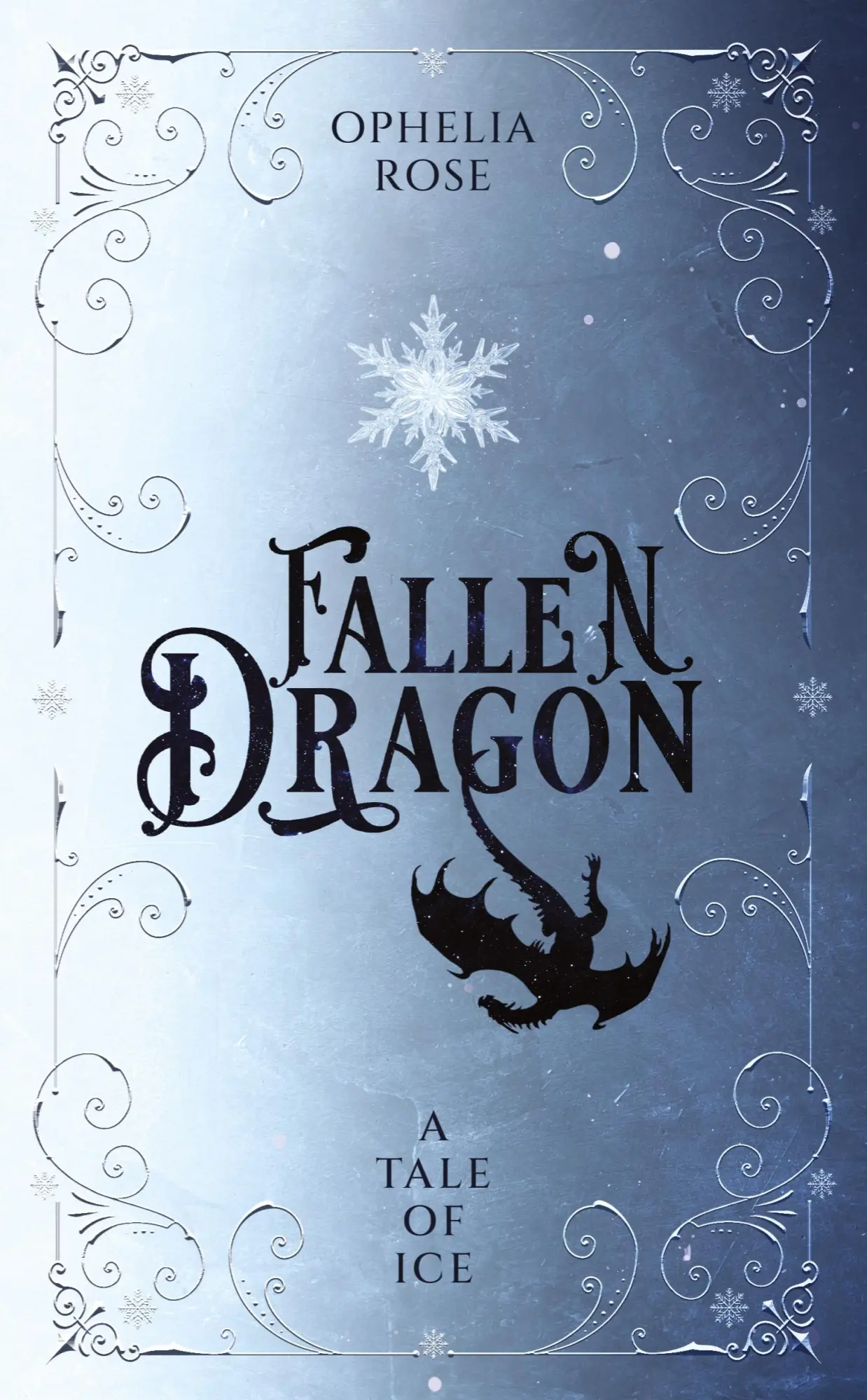 Cover: 9783384173058 | Fallen Dragon | a tale of ice | Ophelia Rose | Taschenbuch | 380 S.