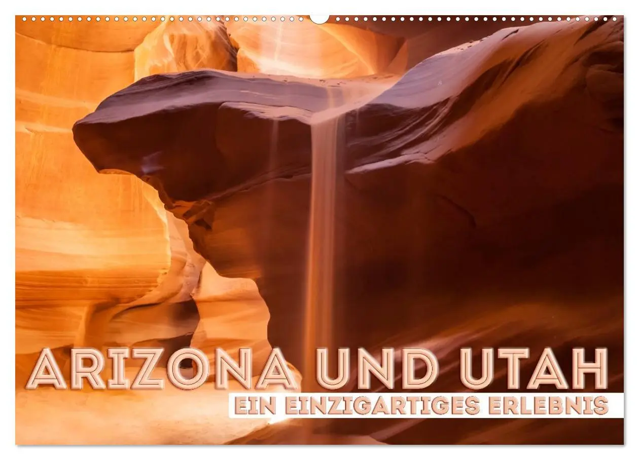 Cover: 9783516213058 | ARIZONA UND UTAH Ein einzigartiges Erlebnis (Wandkalender 2026 DIN...