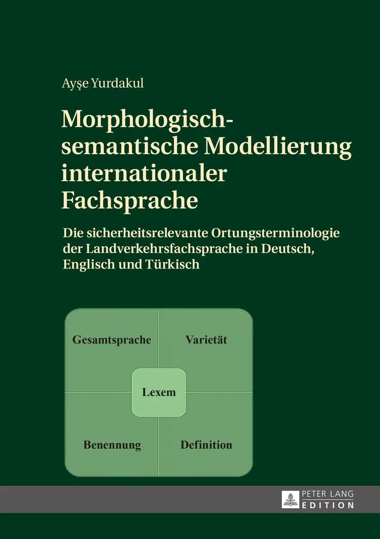Cover: 9783631673058 | Morphologisch-semantische Modellierung internationaler Fachsprache