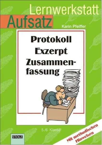 Cover: 9783897783058 | Lernwerkstatt Aufsatz - Protokoll, Exzerpt, Zusammenfassung | Pfeiffer