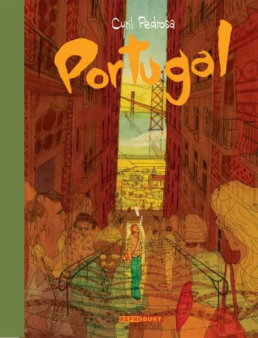 Cover: 9783943143058 | Portugal | Cyril Pedrosa | Buch | 264 S. | Deutsch | 2012 | Reprodukt