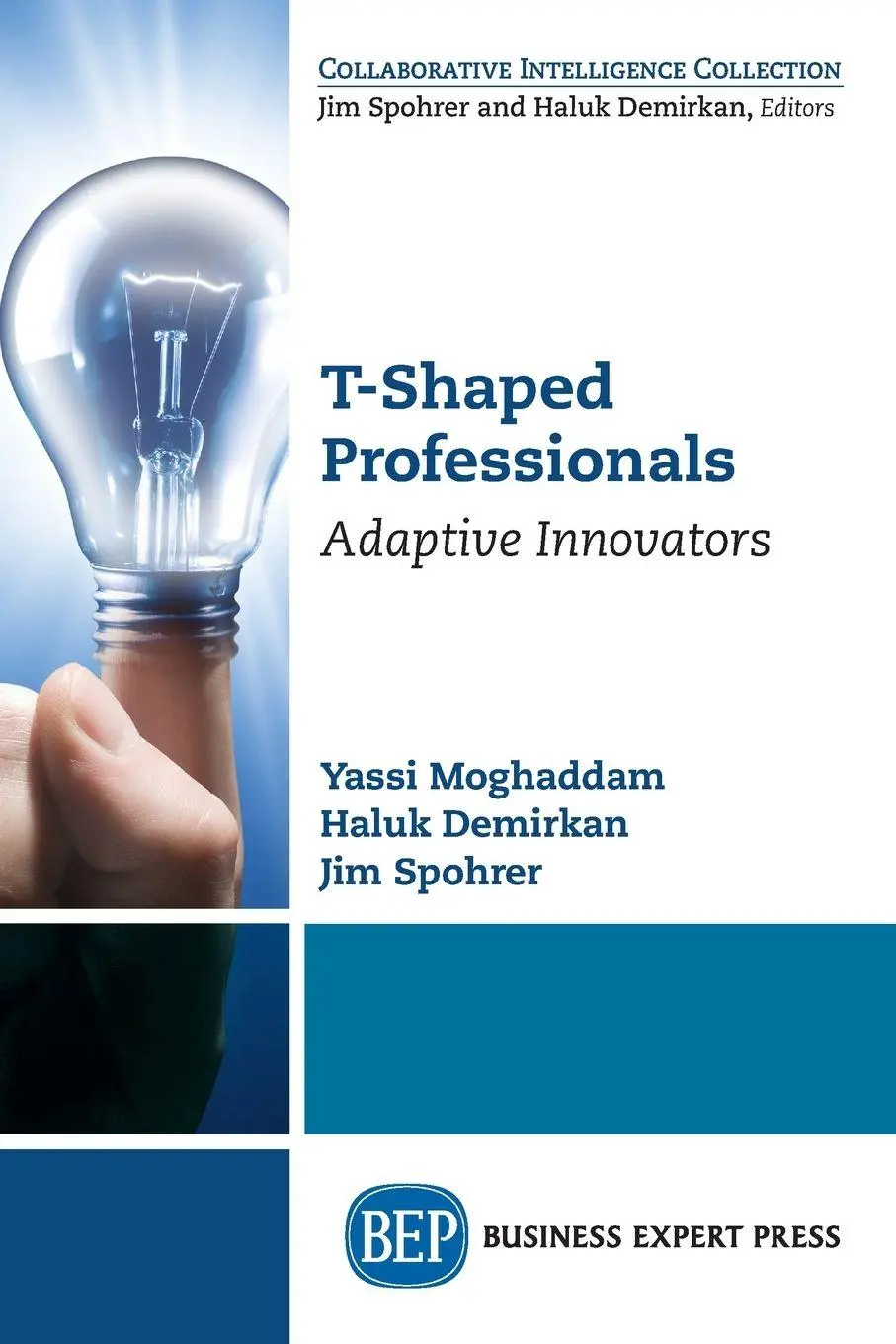 Cover: 9781947843158 | T-Shaped Professionals | Adaptive Innovators | Yassi Moghaddam (u. a.)