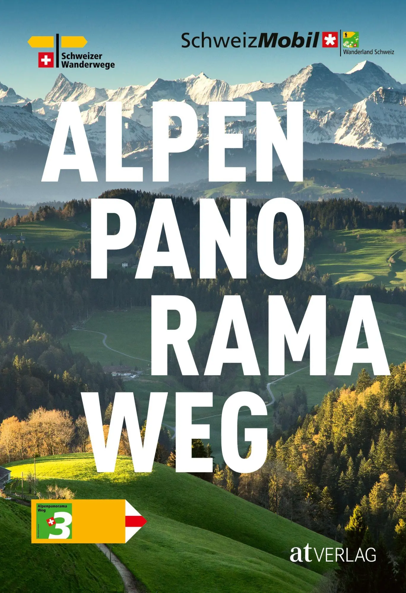 Cover: 9783039023158 | Alpenpanoramaweg | Philipp Bachmann | Taschenbuch | 88 S. | Deutsch