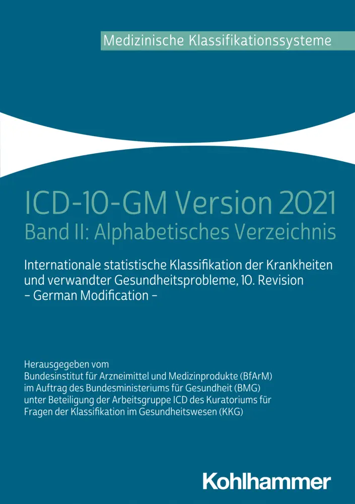 Cover: 9783170393158 | ICD-10-GM 2021. Bd.2 | Medizinprodukte (u. a.) | Taschenbuch | 1081 S.