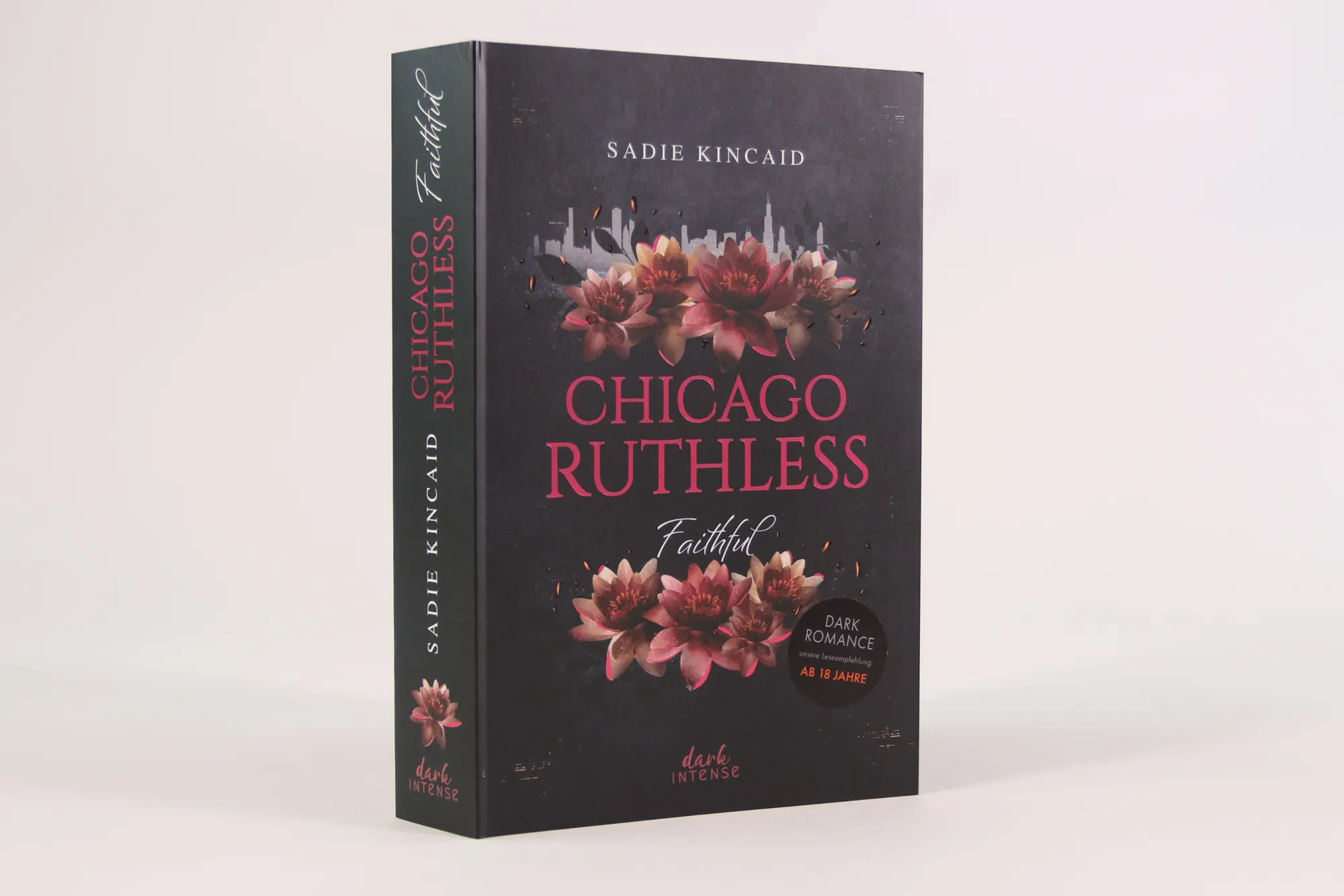 Bild: 9783743223158 | Chicago Ruthless (Band 2) - Faithful | Sadie Kincaid | Taschenbuch