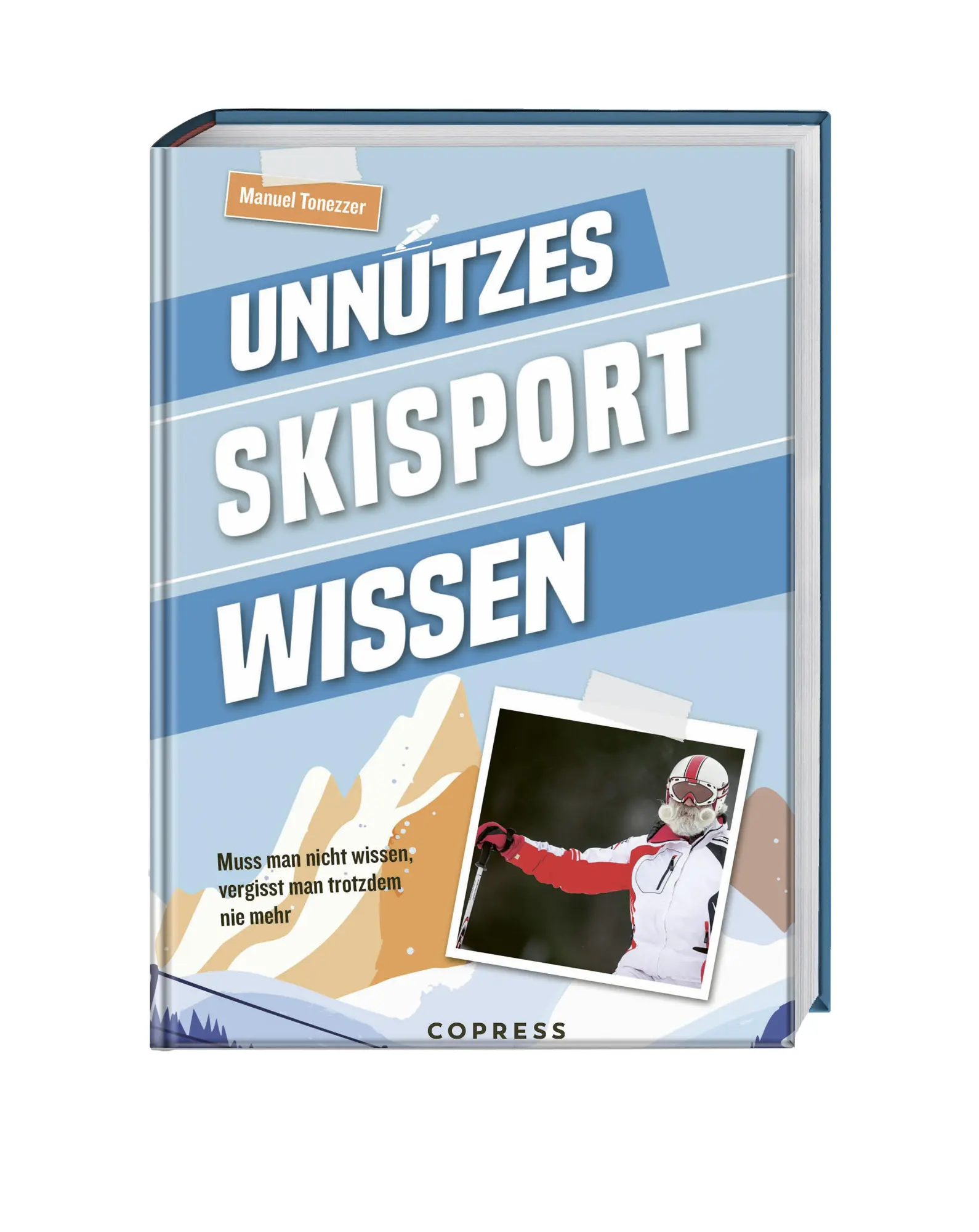 Cover: 9783767913158 | Unnützes Skisport Wissen | Manuel Tonezzer | Taschenbuch | 144 S.