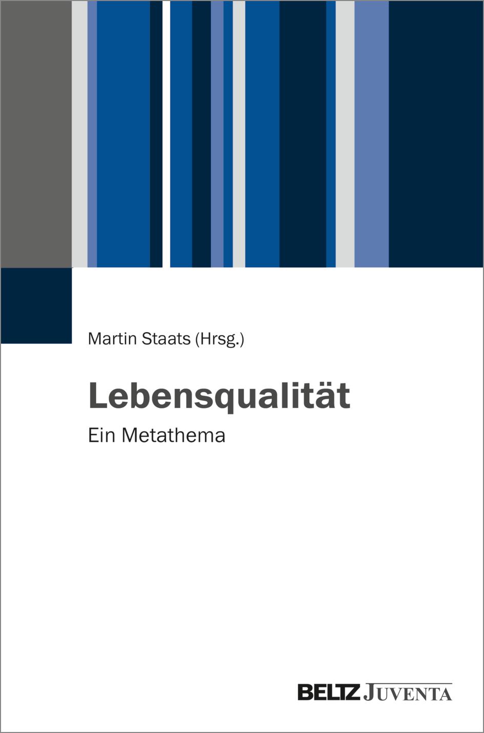 Cover: 9783779963158 | Lebensqualität | Ein Metathema | Martin Staats | Buch | 825 S. | 2021