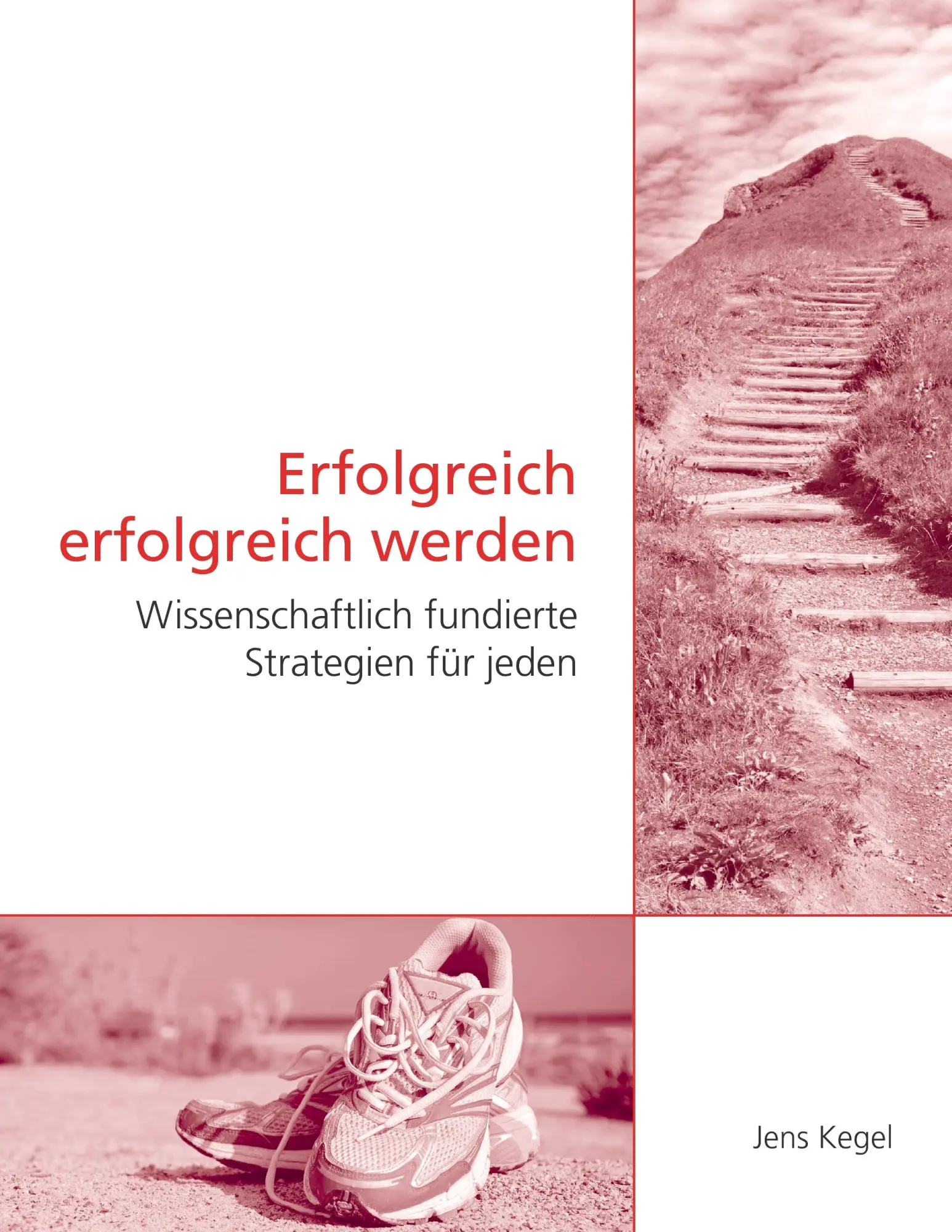 Cover: 9783848263158 | Erfolgreich erfolgreich werden | Jens Kegel | Taschenbuch | 96 S.