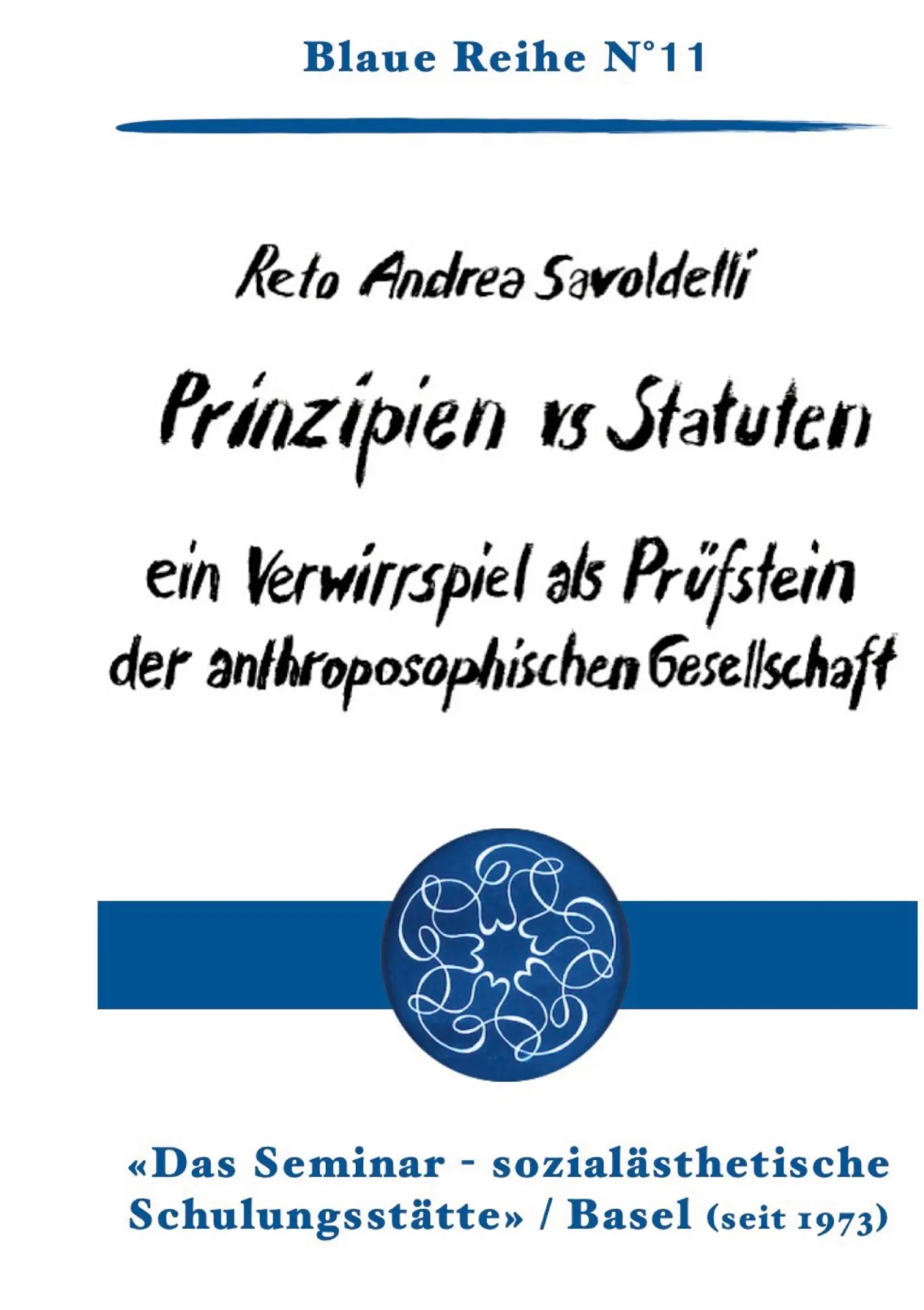 Cover: 9783907283158 | Prinzipien vs Statuten | Reto Andrea Savoldelli | Taschenbuch | 90 S.