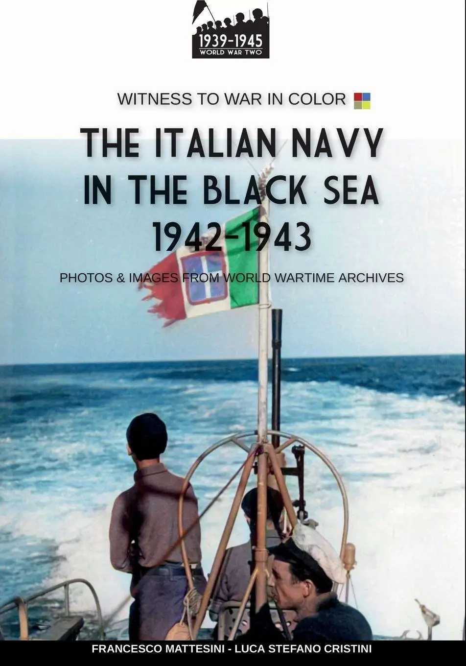 Cover: 9791255893158 | The Italian Navy in the Black Sea 1942-1943 | Francesco Mattesini