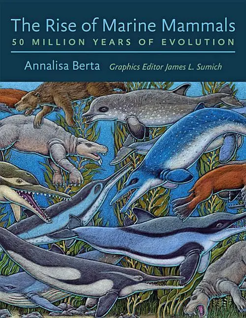 Cover: 9781421423258 | The Rise of Marine Mammals | 50 Million Years of Evolution | Berta