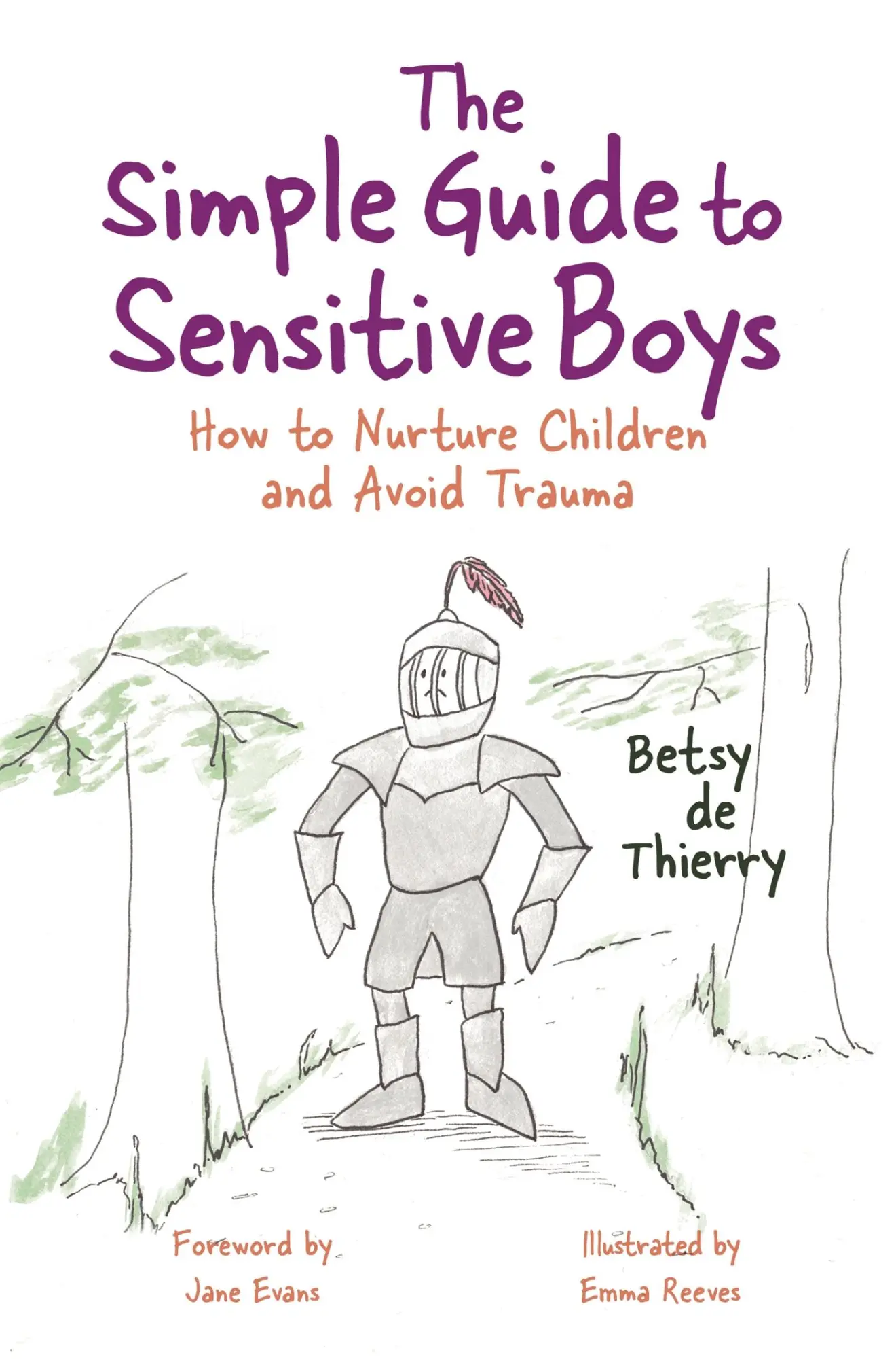 Cover: 9781785923258 | The Simple Guide to Sensitive Boys | Betsy De Thierry | Taschenbuch