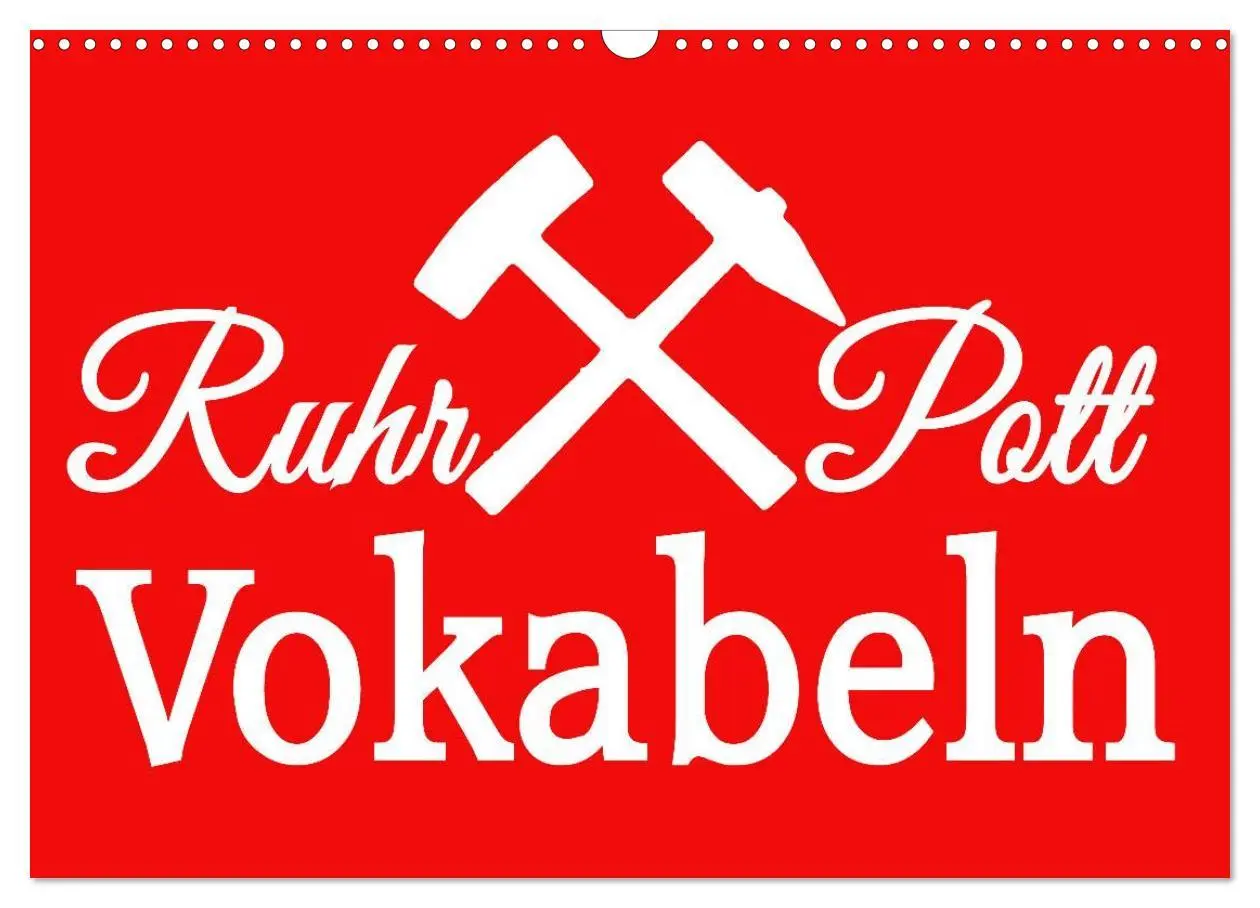 Cover: 9783457963258 | Ruhrpott Vokabeln (Wandkalender 2026 DIN A3 quer), CALVENDO...