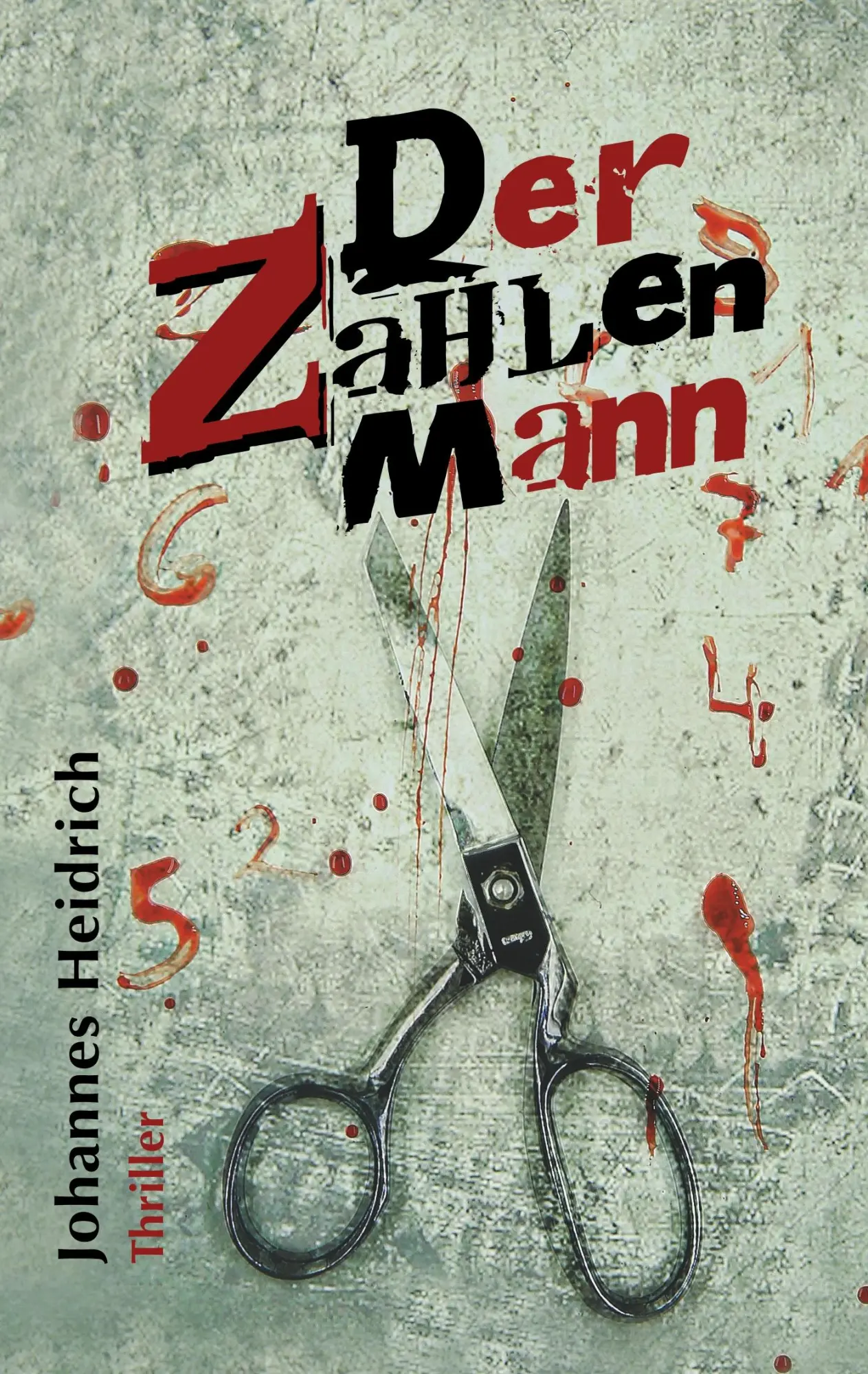 Cover: 9783744823258 | Der Zahlenmann | Johannes Heidrich | Taschenbuch | Paperback | 300 S.