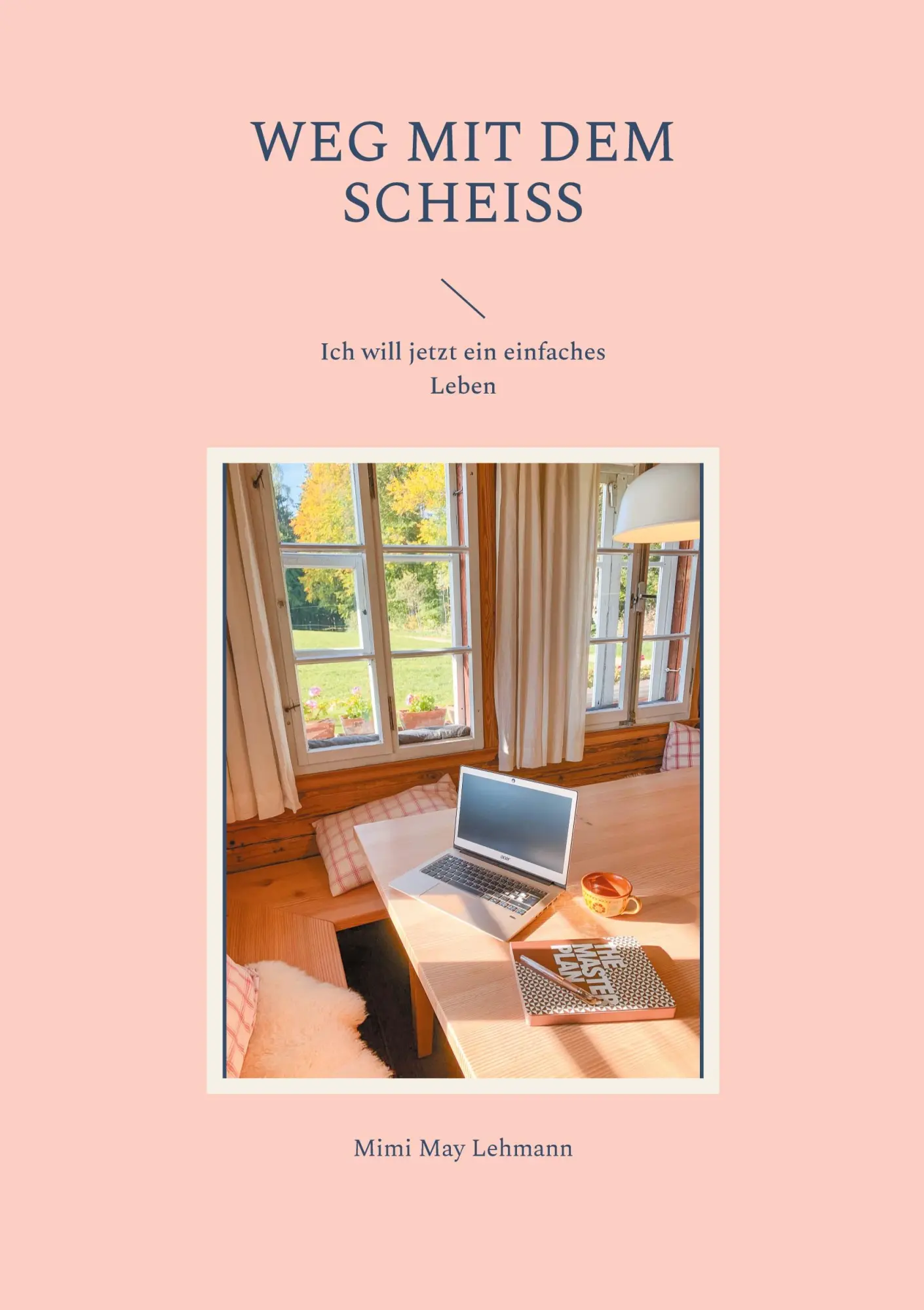 Cover: 9783757863258 | Weg mit dem Scheiss | Ich will jetzt ein einfaches Leben | Lehmann