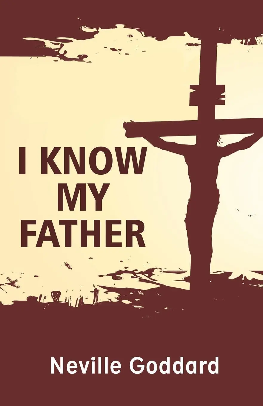 Cover: 9789355223258 | I Know My Father | Neville Goddard | Taschenbuch | Englisch | 2023