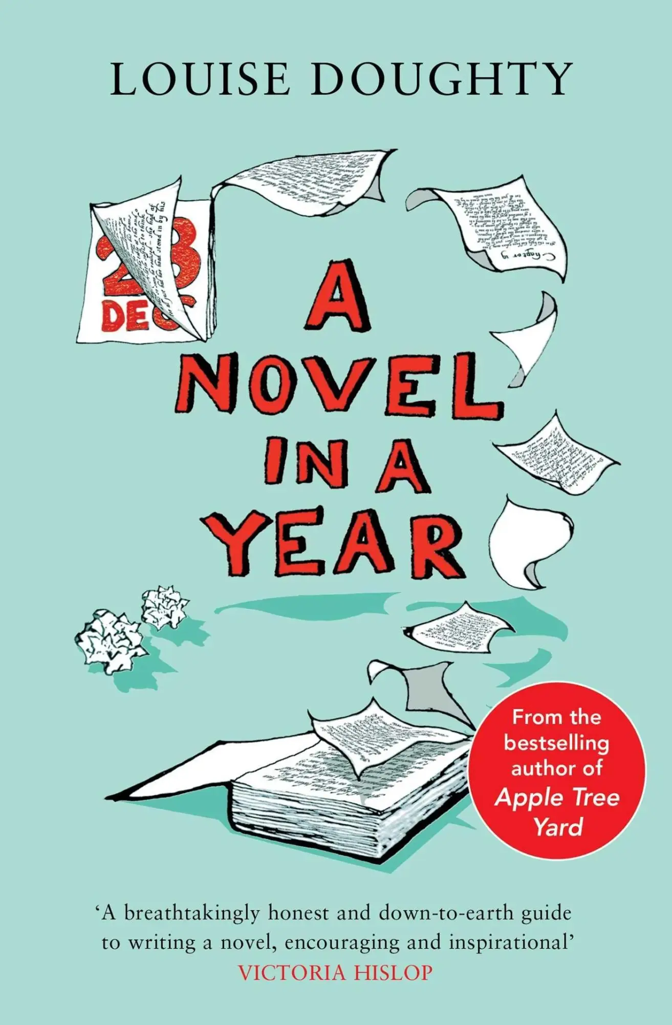 Cover: 9781398513358 | A Novel in a Year | A Novelist's Guide to Being a Novelist | Doughty