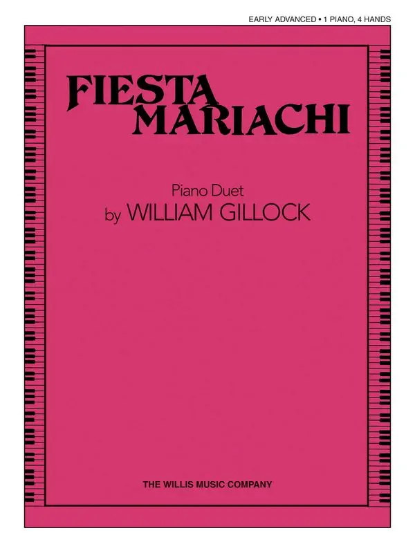 Cover: 9781495083358 | Fiesta Mariachi | 1 Piano, 4 Hands/Early Advanced Level | Gillock