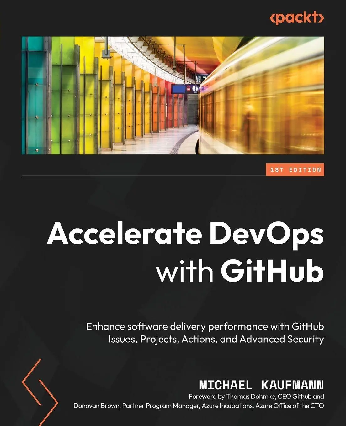 Cover: 9781801813358 | Accelerate DevOps with GitHub | Michael Kaufmann | Taschenbuch | 2022 Cover: 9781801813358 | Accelerate DevOps with GitHub | Michael Kaufmann | Taschenbuch | 2022