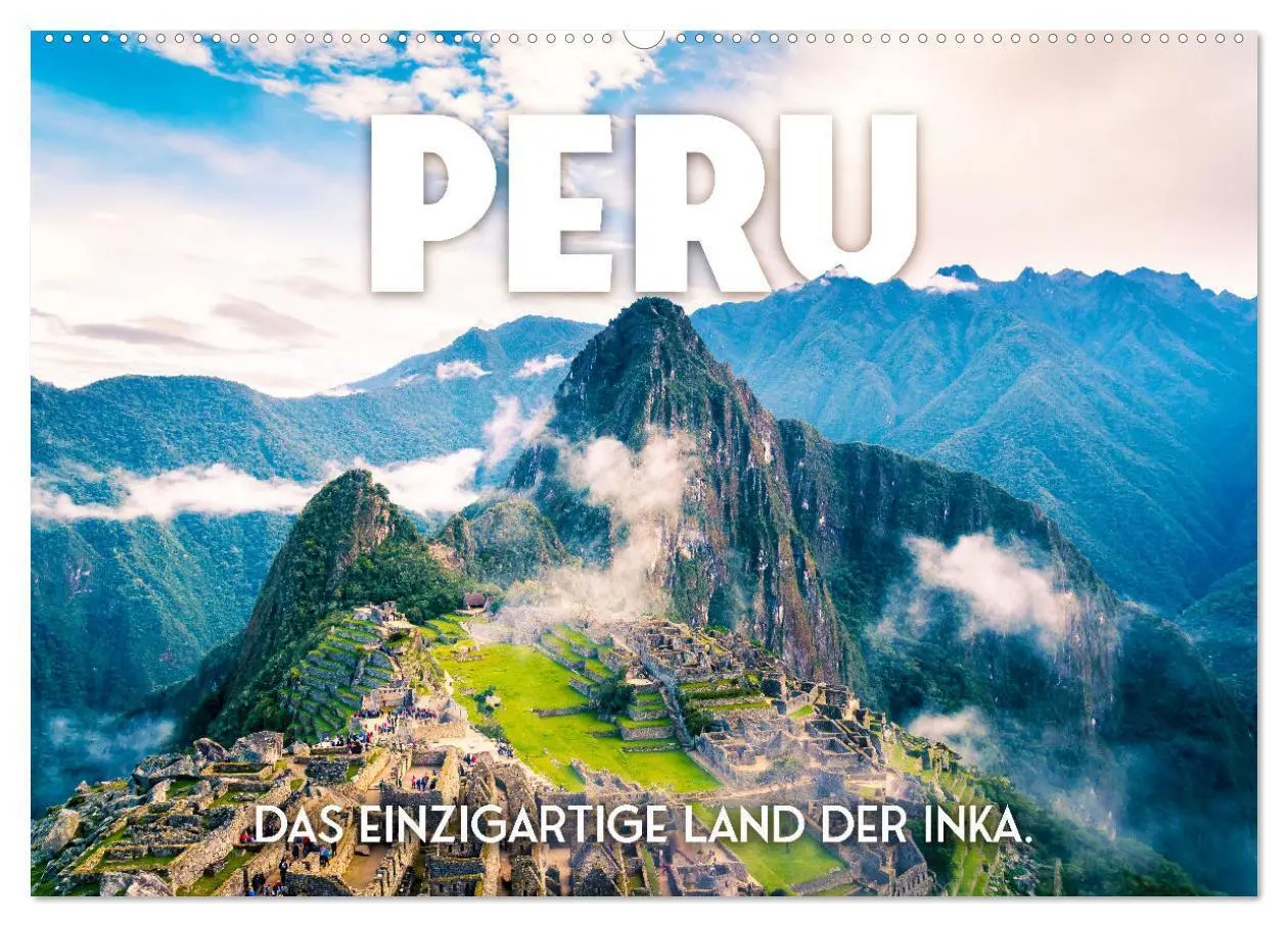 Cover: 9783435003358 | Peru - Das einzigartige Land der Inkas. (Wandkalender 2025 DIN A2...
