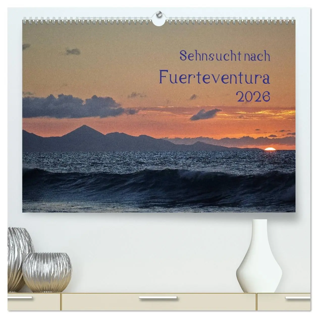 Cover: 9783516113358 | Sehnsucht nach Fuerteventura (hochwertiger Premium Wandkalender...