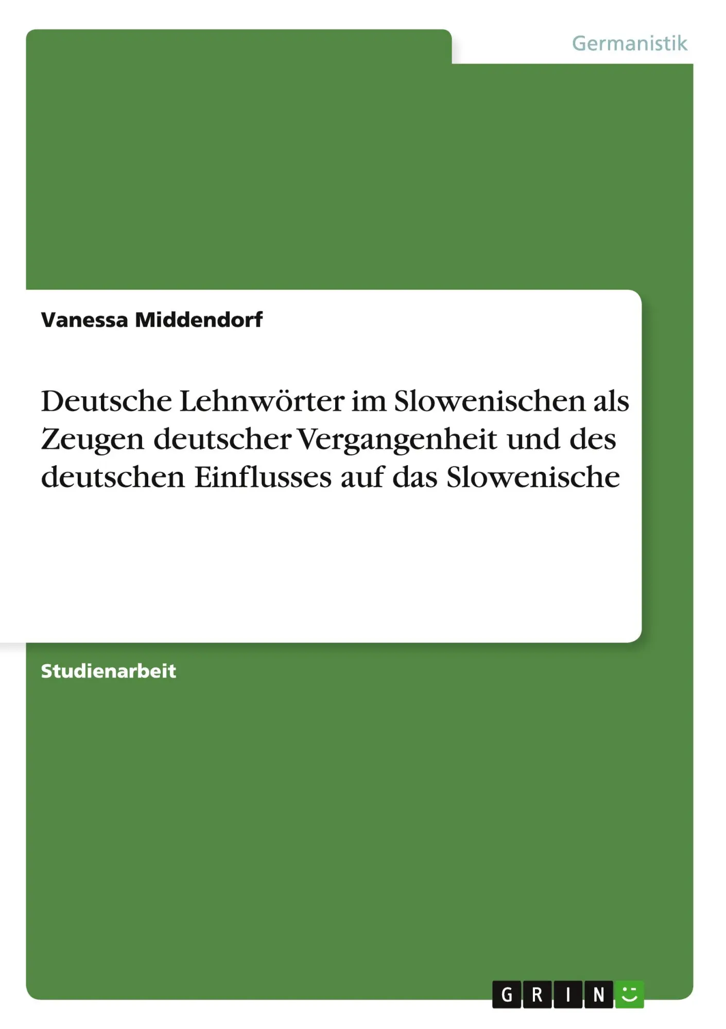 Cover: 9783656873358 | Deutsche Lehnwörter im Slowenischen als Zeugen deutscher...