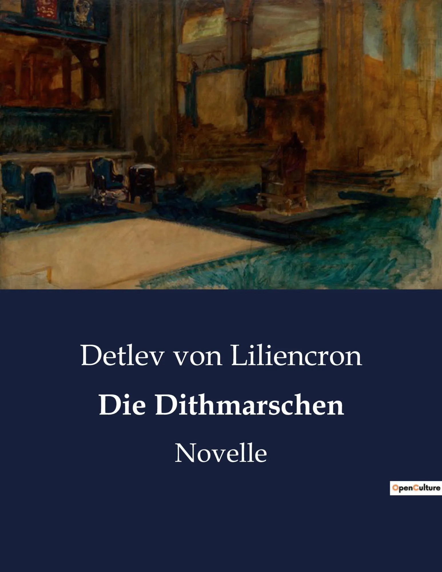 Cover: 9791041933358 | Die Dithmarschen | Novelle | Detlev Von Liliencron | Taschenbuch