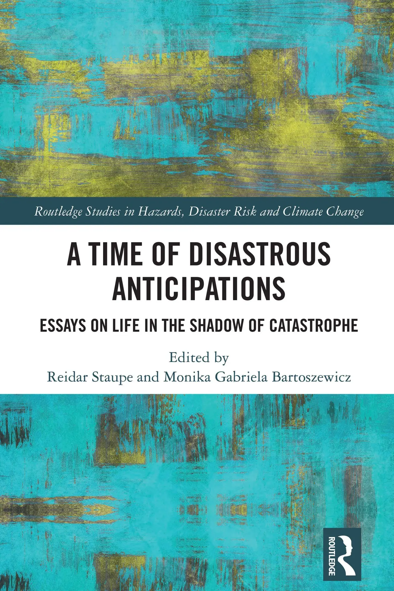 Cover: 9781032883458 | Time of Disastrous Anticipations | Reidar Staupe (u. a.) | Taschenbuch
