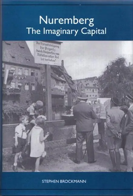 Cover: 9781571133458 | Nuremberg | The Imaginary Capital | Stephen Brockmann | Buch | 2006