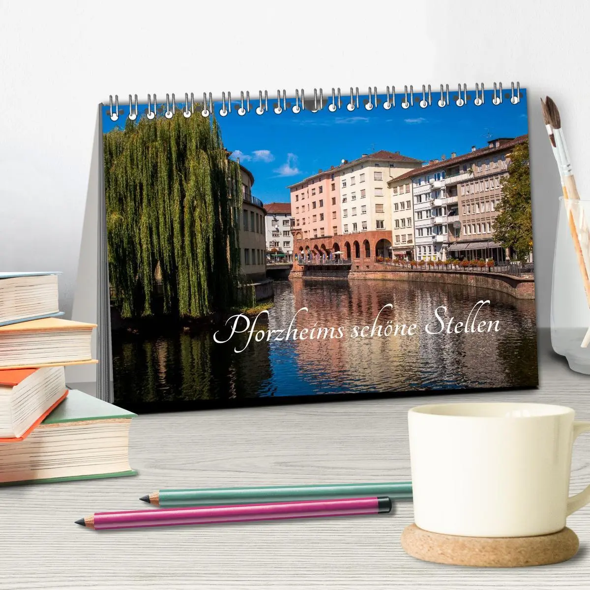Bild: 9783457943458 | Pforzheims schöne Stellen (Tischkalender 2026 DIN A5 quer),...