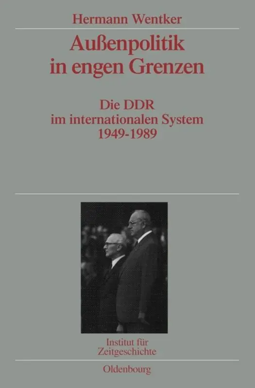 Cover: 9783486583458 | Außenpolitik in engen Grenzen | Hermann Wentker | Buch | X | Deutsch