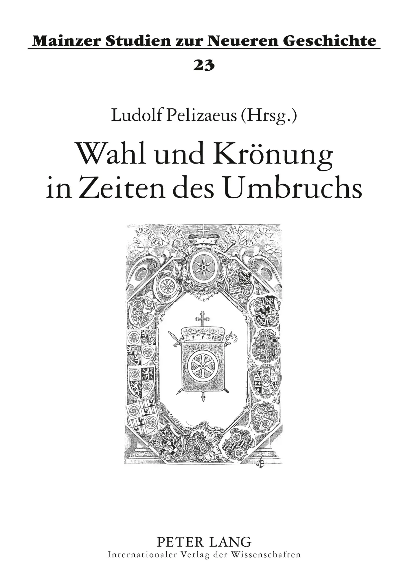 Wahl und Krönung in Zeiten des Umbruchs Kartoniert (TB)