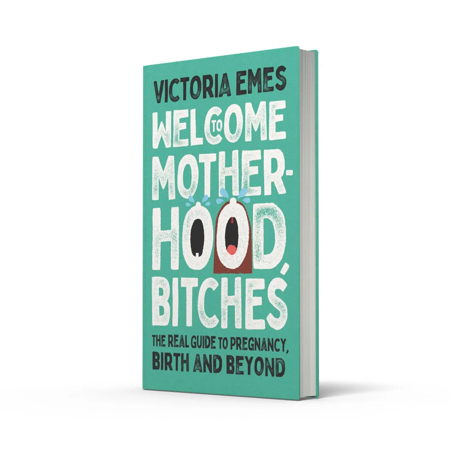 Bild: 9780008453558 | Welcome to Motherhood, Bitches | Victoria Emes | Buch | Gebunden