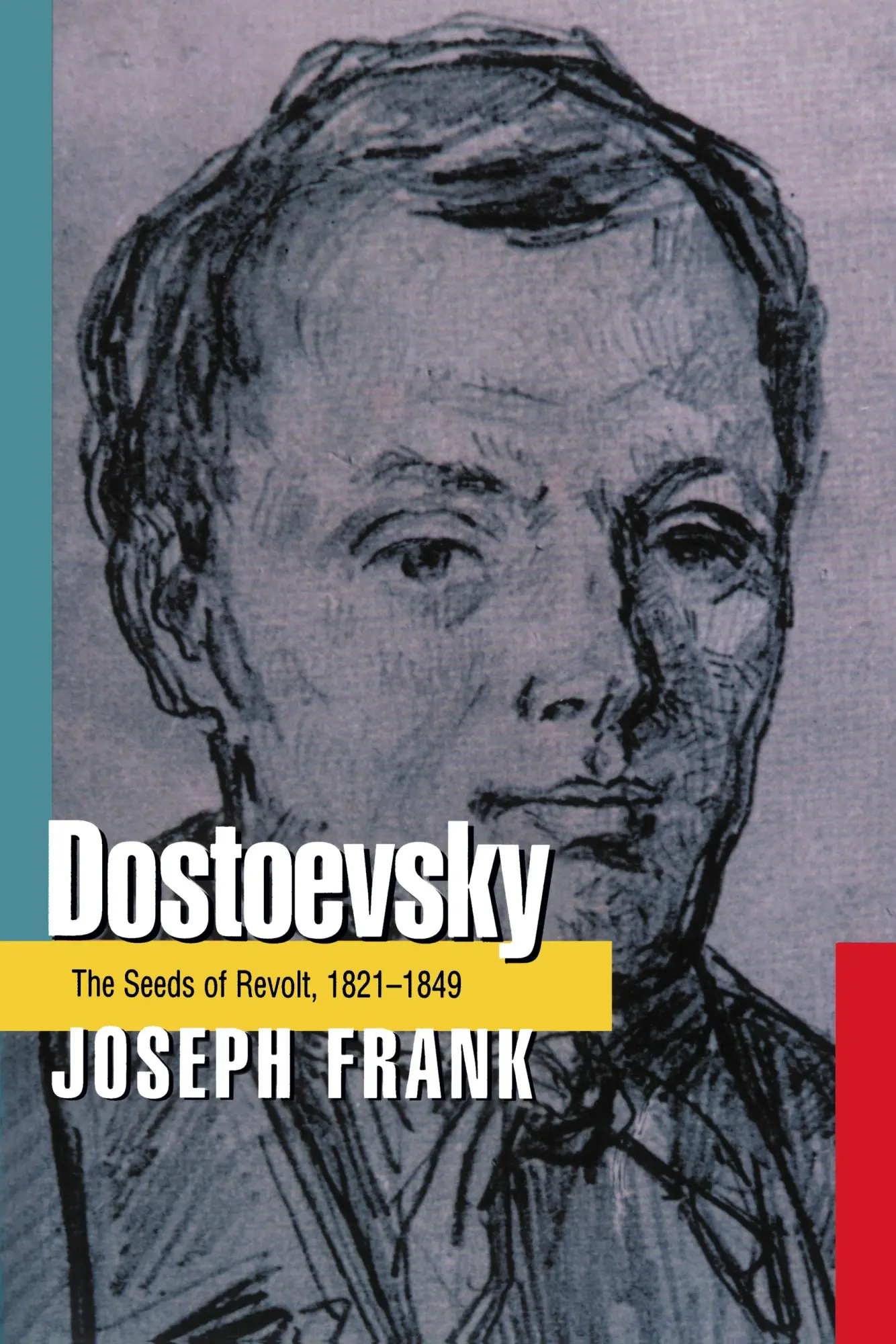 Cover: 9780691013558 | Dostoevsky | The Seeds of Revolt, 1821-1849 | Joseph Frank | Buch