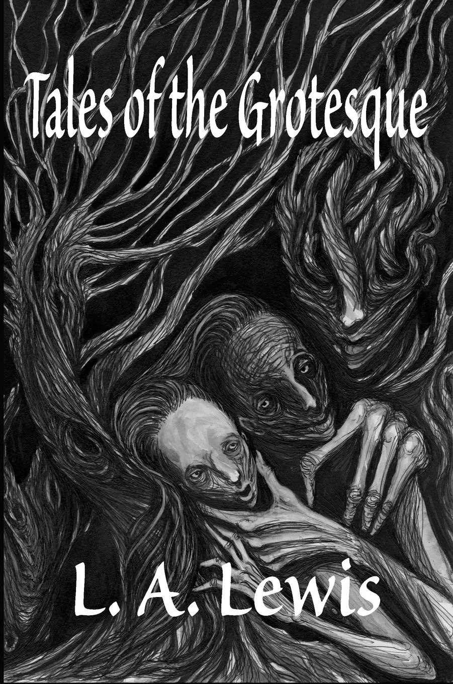 Cover: 9781399963558 | Tales of the Grotesque | L. A. Lewis | Buch | Englisch | 2024
