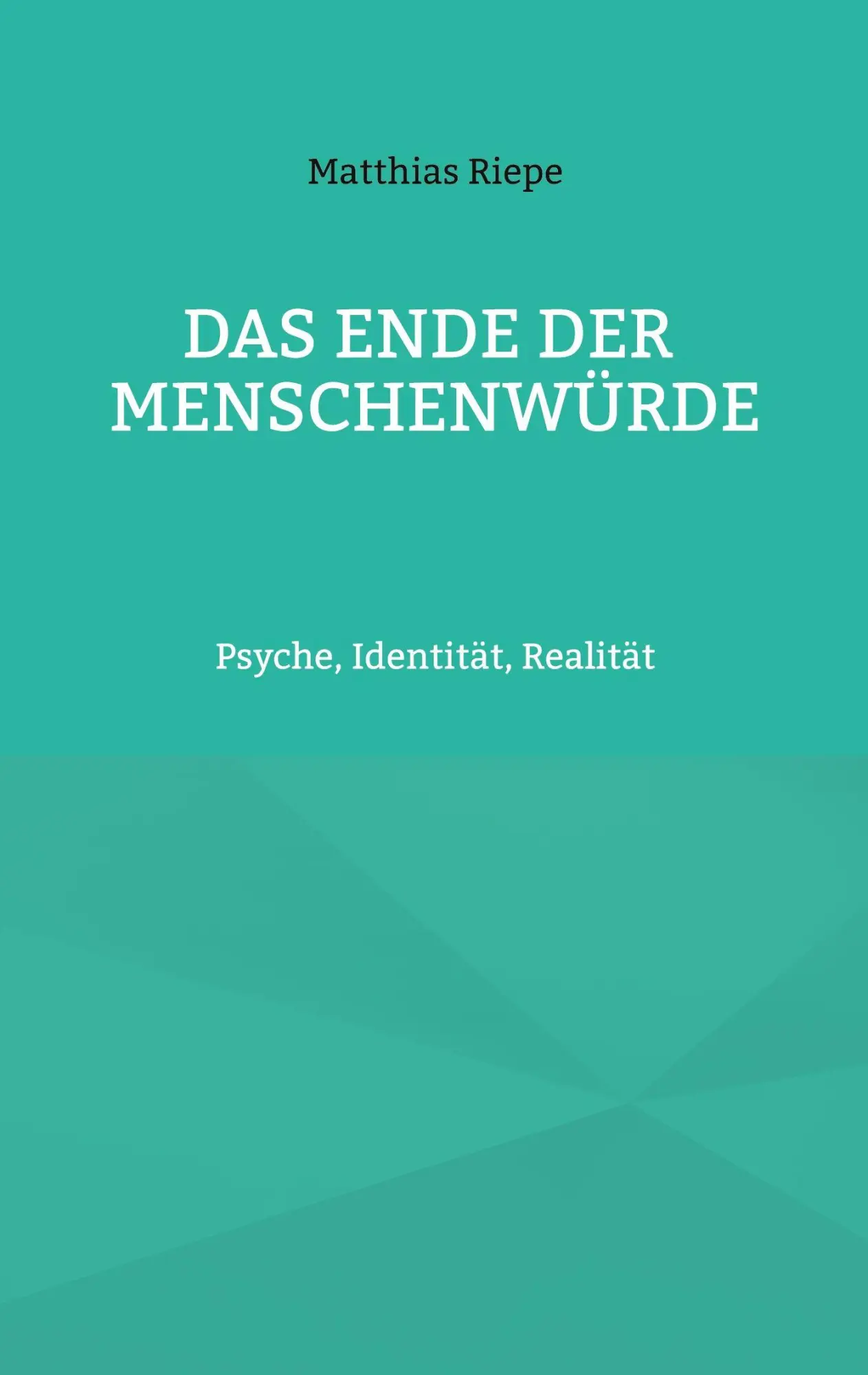 Cover: 9783696383558 | Das Ende der Menschenwürde | Matthias W. Riepe | Taschenbuch | 298 S.