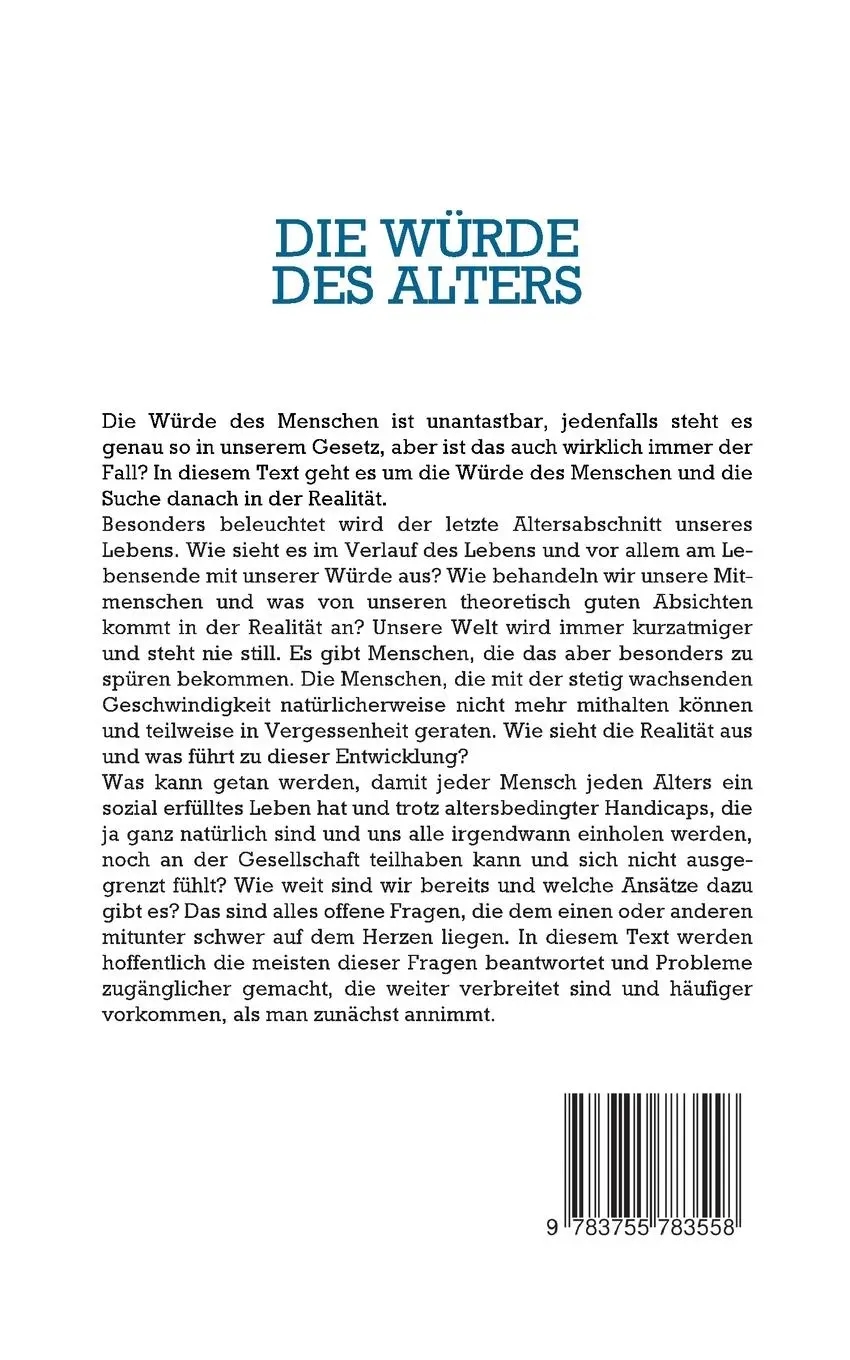 Rückseite: 9783755783558 | Die Würde des Alters: Der Weg zu einem sozial erfüllten Lebensabend...