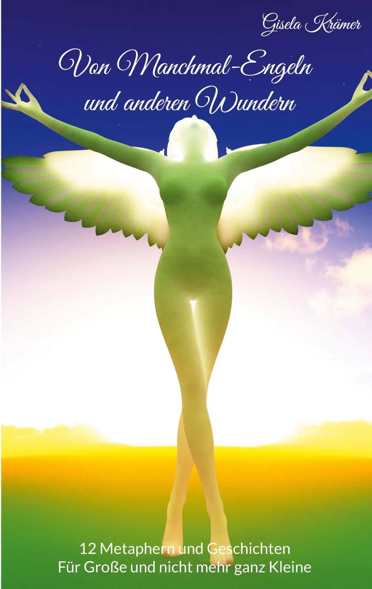 Cover: 9783756223558 | Von Manchmal-Engeln und anderen Wundern | Gisela Krämer | Taschenbuch